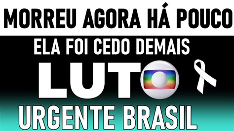 LUTO NO PAÍS ELA MORREU HÁ POUCO LINDA AMÁVEL NO AUGE DA VIDA SE FOI