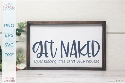 Get Naked Funny Bathroom Svg Designs