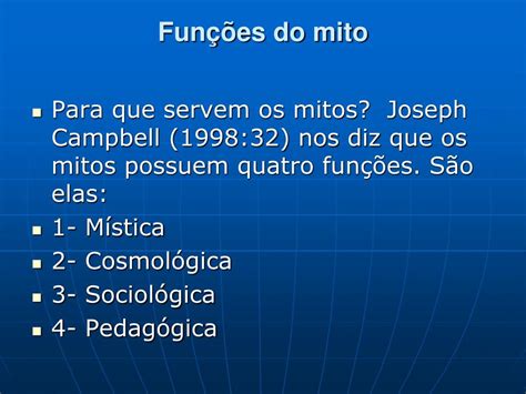 Por Que Os Mitos Dão Sentido À Vida No Presente - Para Que Servem Os Mitos - FDPLEARN