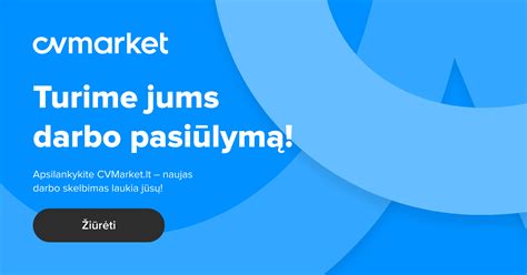 Darbas - Darbo skelbimai - Darbo pasiūlymai - CV Market