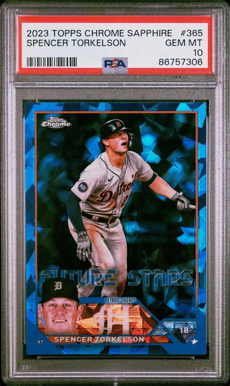 Topps Chrome Sapphire Spencer Torkelson Pop Psa Future Stars