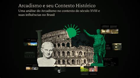 Contexto Histórico Do Arcadismo - Arcadismo e seu Contexto Histórico by Anderson Jerônimo on Prezi