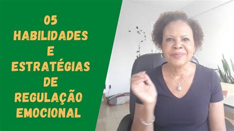 Sobre As Estratégias De Regulação Emocional é Correto Afirmar Que: