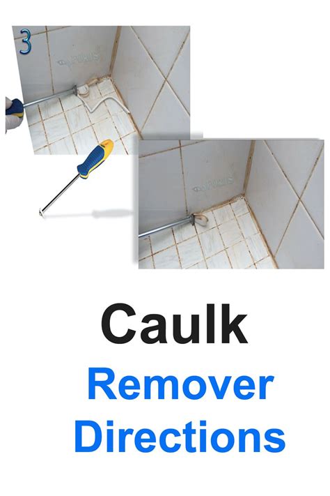 Learn About Caulk Remover Directions Here This Step By Step Caulk