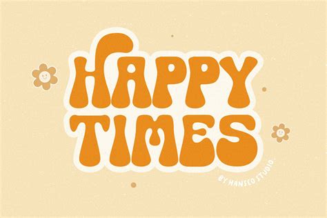 Happy Times Font Retro Groovy Font Free Behance