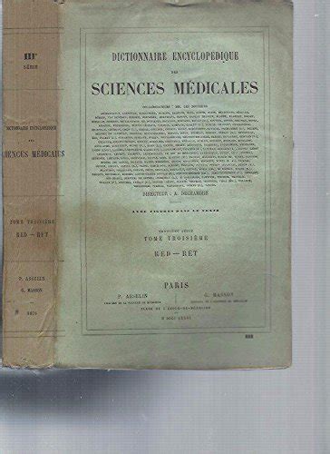 Amazon Fr Dictionnaire Encyclop Dique Des Sciences M Dicales Avec