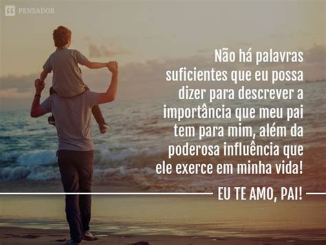 Palavras Para Pai - Mensagens incríveis para homenagear o seu pai | Frases curtas de ...