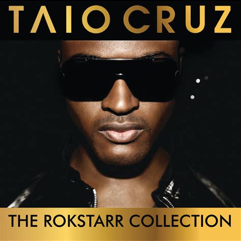 ‎The Rokstarr Collection (Deluxe) - Album by Taio Cruz - Apple Music