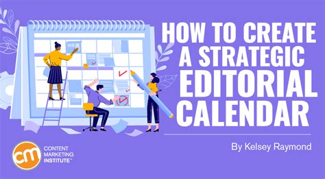 create  strategic editorial calendar