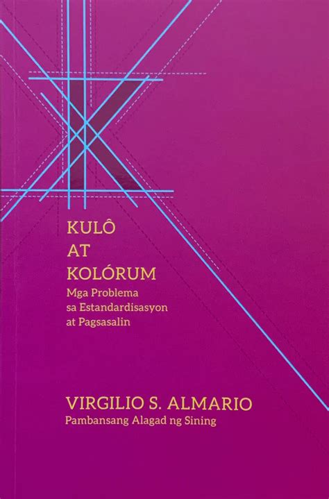kulo  kolorum mga problema sa estandardisasyon  pagsasalin