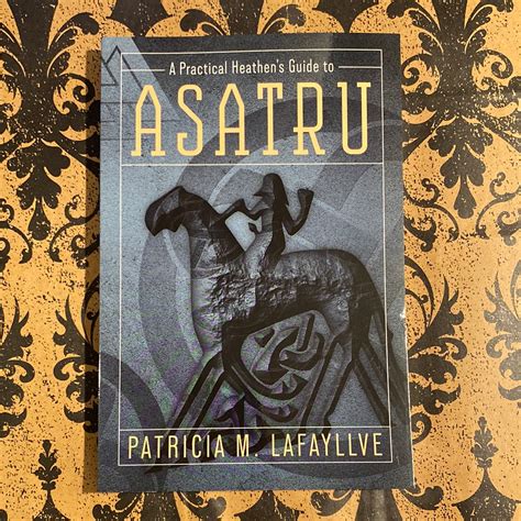 A Practical Heathens Guide to Asatru – StellaLunaLLC