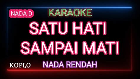 Satu Hati Sampai Mati Thomas Arya Feat Elsa Karaoke Koplo Youtube