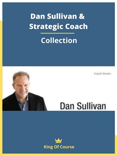 Dan Sullivan & Strategic Coach – Collection | LOADCOURSE - Best ...