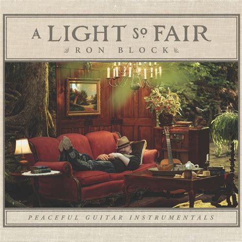 A Light So Fair Peaceful Guitar Instrumentals By Ron Block On Itunes