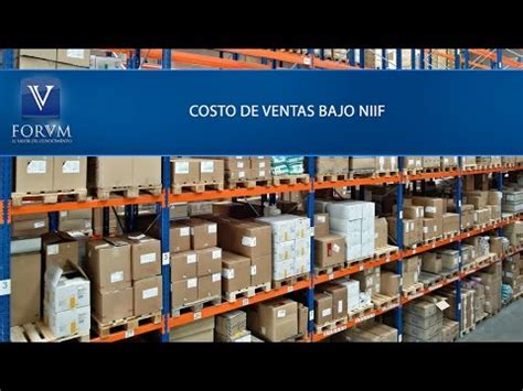 Costo De Ventas Bajo NIIF CTCP Contable YouTube