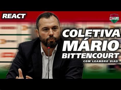 React Coletiva Do Presidente Do Fluminense M Rio Bittencourt Youtube