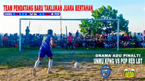 Team Pendatang Baru Taklukan Juara Bertahan Drama Adu Pinalti Unmu