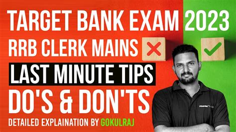 RRB CLERK MAINS LAST MINUTE TIPS Do S Don Ts By Gokul Raj