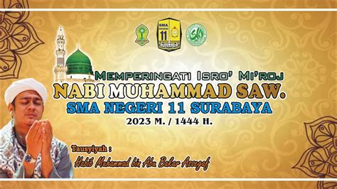 Live Memperingati Isro Mi Roj Nabi Muhammad Saw Sman Surabaya