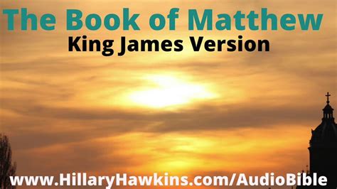 The Book Of Matthew King James Version Matthew Kjv Audio Book Bible