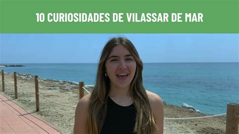 10 Curiosidades De Vilassar De Mar YouTube