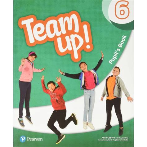 Team Up! 6 Pupil's Book Print & Digital Interactive Pupil's Book ...