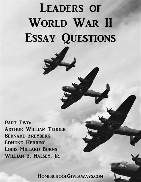 10-Page Leaders of World War II Essay Questions, Part Two