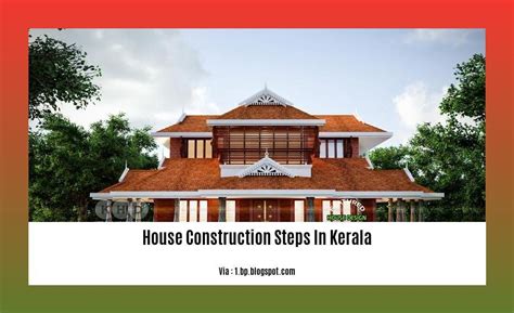 The Comprehensive Guide To House Construction Steps In Kerala Wave Sold