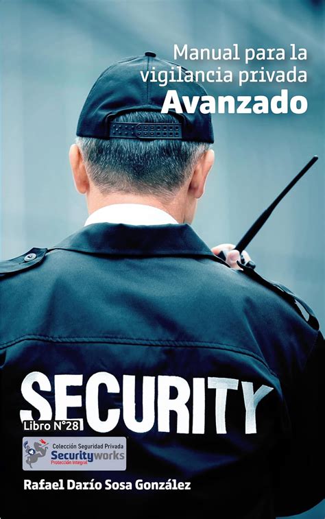 Manual Para La Vigilancia Avanzado Manual Seguridad Avanzado