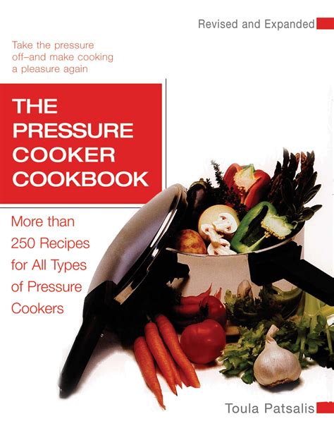 The Pressure Cooker Cookbook 7