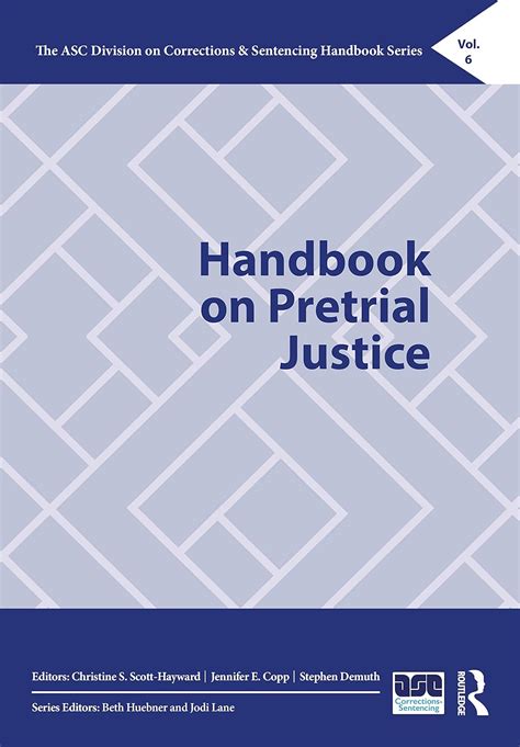 Handbook On Pretrial Justice The Asc Division On