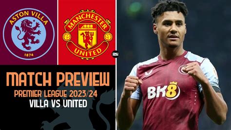 Aston Villa Vs Manchester United Match Preview