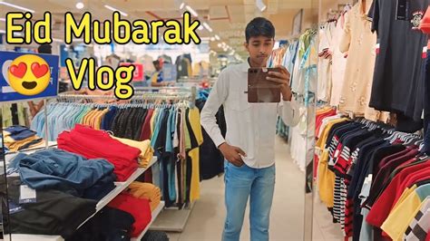 Eid Mubarak Vlog Video 😍 আমাদের ঈদের বাজার কেমনি হল ভিডিও দেখেন