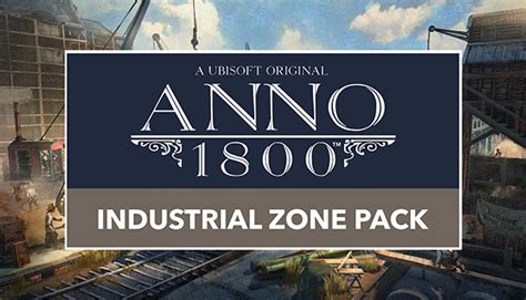 Buy Cheap Anno 1800 Industrial Zone Pack CD Key Best Price