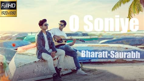 O Soniye Lyrics – Bharatt | Saurabh