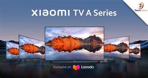 Xiaomi Tv A Tv A Pro Series Malaysia Release Special Launching