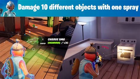 Fortnite วธทำ Damage 10 different objects with one spray of the