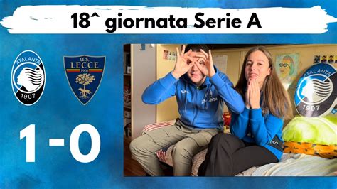 CHIUDIAMO IL 2023 CON UNA VITTORIA Live ReactionAtalanta Lecce