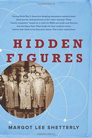 true story  hidden figures  forgotten women  helped win