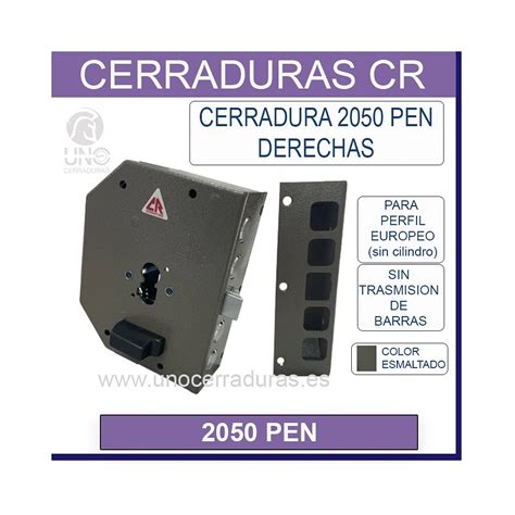 CERRADURA CR 2050 PEN DERECHAS BOMBILLO PERFIL EUROPEO PINTADA