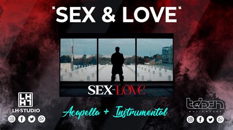 Sex Love Tiago Pzk Acapella Instrumental Youtube