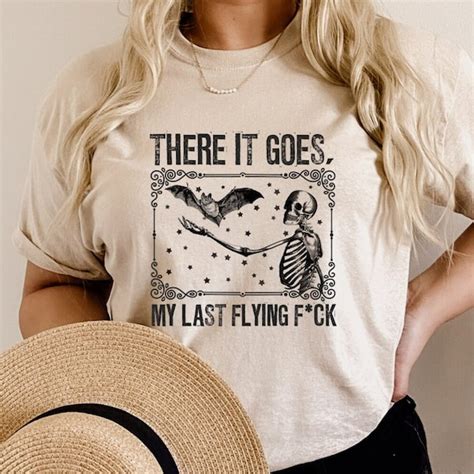 There Goes My Last Flying Fuck Shirt Etsy Canada