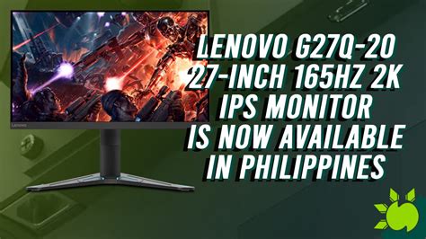 Lenovo G27q-20 27-inch 165Hz 2K IPS monitor is now available in Philippines