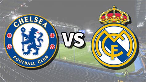 Chelsea Vs Real Madrid Live Stream How To Watch Champions League Game