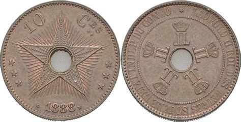 Belgien Congo 10 Centimes 1888 Leopold II Von Belgien 1865 1909