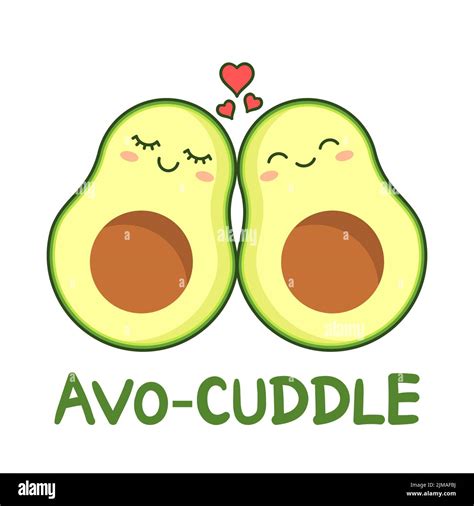 Avocuddle Pun Two Cute Avocados Cuddling Cartoon Avocado Couple In Love Cuddle With Text Avo