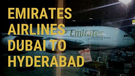 Emirates Airlines Economy Class Dubai To Hyderabad Shamshabad Airport