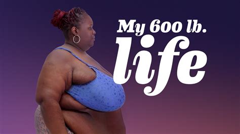 Watch My 600-lb Life · Season 11 Full Episodes Free Online - Plex