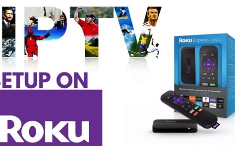 Iptv On Roku How To Install And Watch Ways Life Pyar