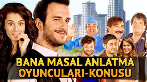 Bana Masal Anlatma Konusu Nedir Oyuncular Kimdir Te Bana Masal